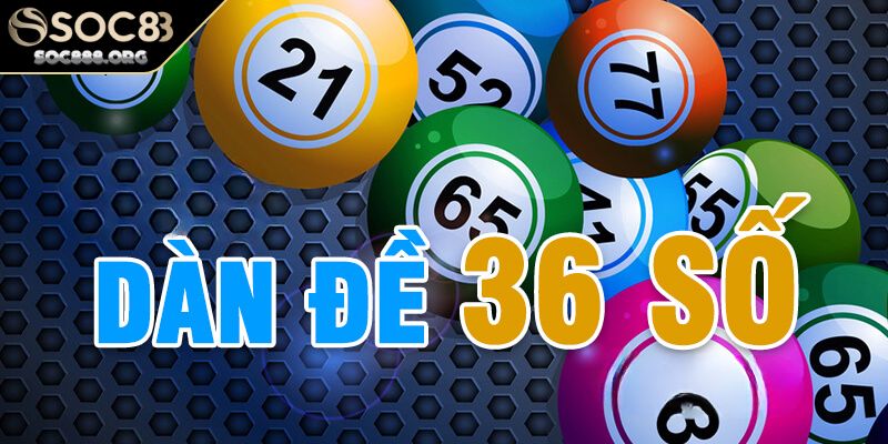Dàn Đề 36 Số Bất Tử Cách Nuôi Ăn Quanh Năm Cho Các Lô Thủ 3 Bí kíp nuôi dàn đề 36 số tỷ lệ thắng cao cho lô thủ